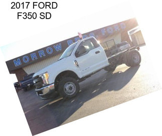 2017 FORD F350 SD