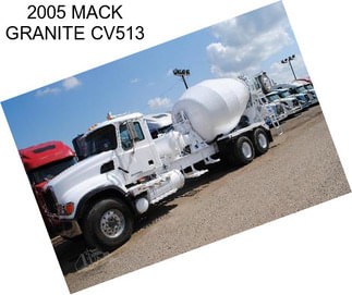 2005 MACK GRANITE CV513