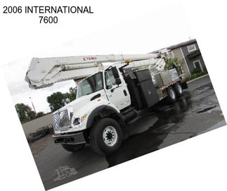 2006 INTERNATIONAL 7600