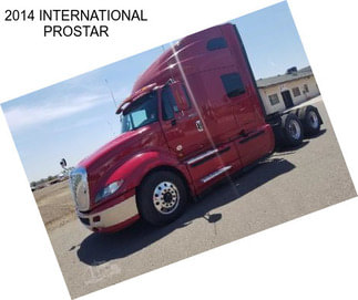 2014 INTERNATIONAL PROSTAR