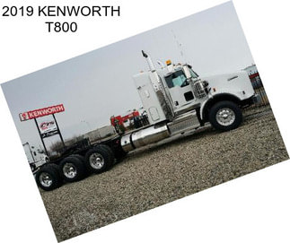 2019 KENWORTH T800