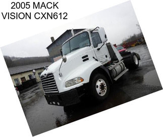 2005 MACK VISION CXN612