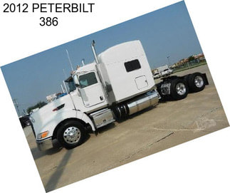 2012 PETERBILT 386