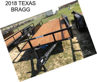 2018 TEXAS BRAGG