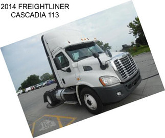 2014 FREIGHTLINER CASCADIA 113