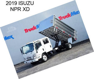 2019 ISUZU NPR XD