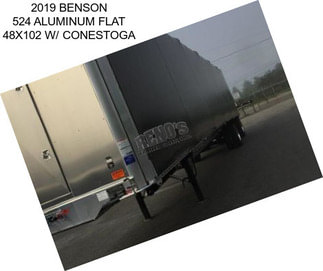 2019 BENSON 524 ALUMINUM FLAT 48X102 W/ CONESTOGA