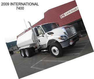 2009 INTERNATIONAL 7400