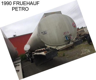 1990 FRUEHAUF PETRO