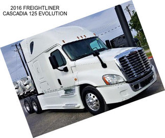 2016 FREIGHTLINER CASCADIA 125 EVOLUTION