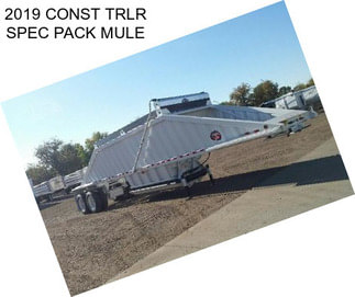 2019 CONST TRLR SPEC PACK MULE