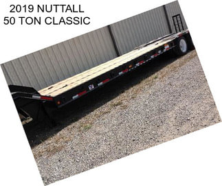 2019 NUTTALL 50 TON CLASSIC