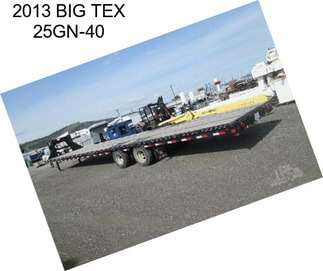 2013 BIG TEX 25GN-40