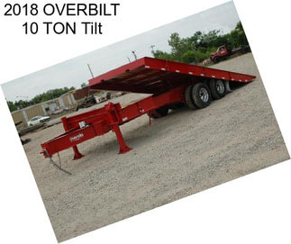 2018 OVERBILT 10 TON Tilt