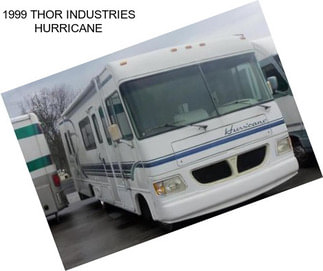 1999 THOR INDUSTRIES HURRICANE