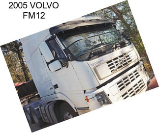 2005 VOLVO FM12