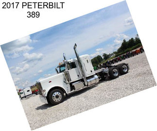 2017 PETERBILT 389