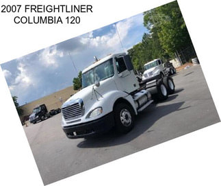 2007 FREIGHTLINER COLUMBIA 120