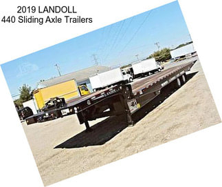 2019 LANDOLL 440 Sliding Axle Trailers