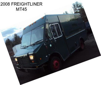 2008 FREIGHTLINER MT45