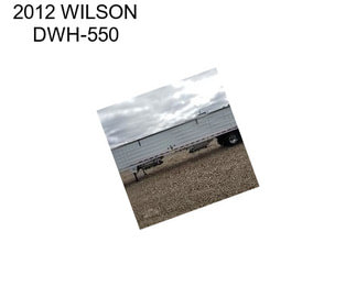 2012 WILSON DWH-550