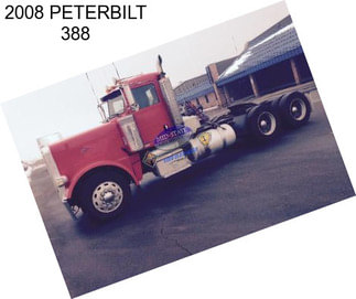 2008 PETERBILT 388