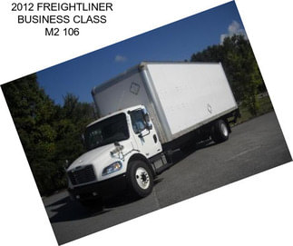 2012 FREIGHTLINER BUSINESS CLASS M2 106