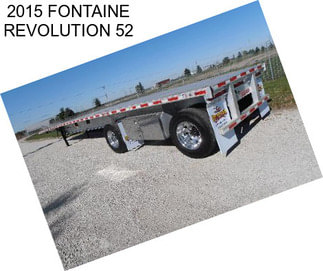 2015 FONTAINE REVOLUTION 52