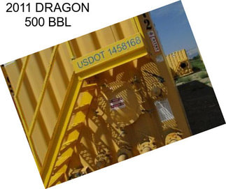 2011 DRAGON 500 BBL