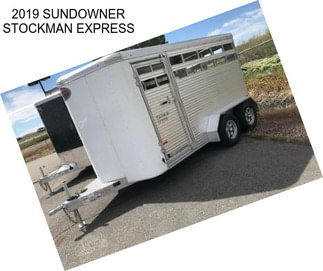 2019 SUNDOWNER STOCKMAN EXPRESS