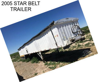 2005 STAR BELT TRAILER