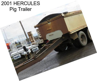 2001 HERCULES Pig Trailer