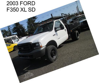 2003 FORD F350 XL SD