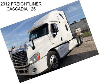 2012 FREIGHTLINER CASCADIA 125