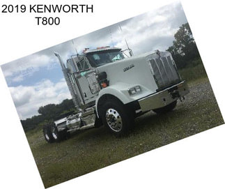 2019 KENWORTH T800