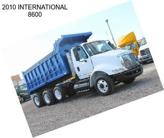 2010 INTERNATIONAL 8600