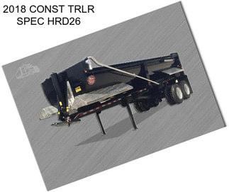 2018 CONST TRLR SPEC HRD26