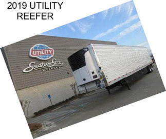 2019 UTILITY REEFER