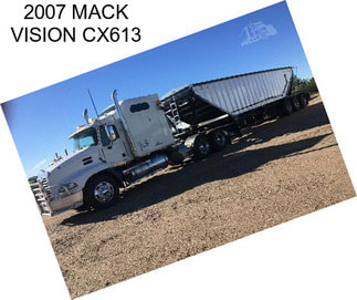 2007 MACK VISION CX613