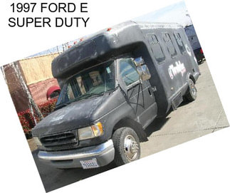 1997 FORD E SUPER DUTY