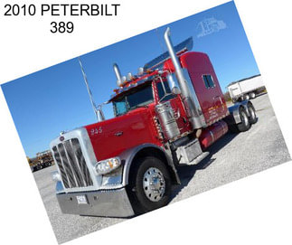 2010 PETERBILT 389