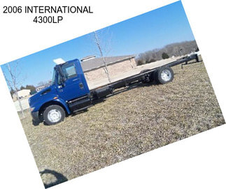 2006 INTERNATIONAL 4300LP