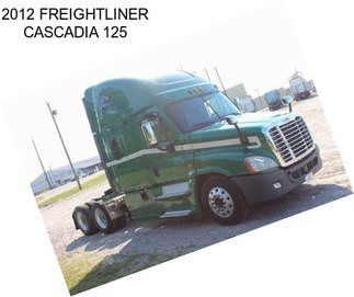 2012 FREIGHTLINER CASCADIA 125