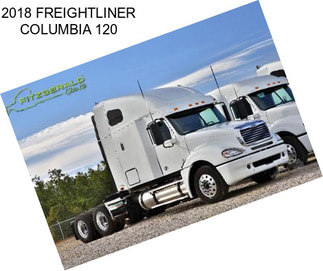 2018 FREIGHTLINER COLUMBIA 120