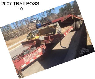 2007 TRAILBOSS 10