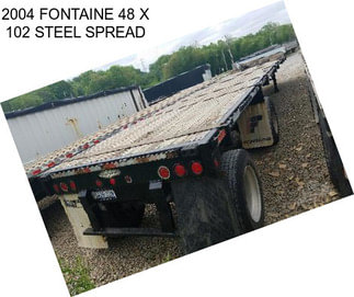 2004 FONTAINE 48 X 102 STEEL SPREAD