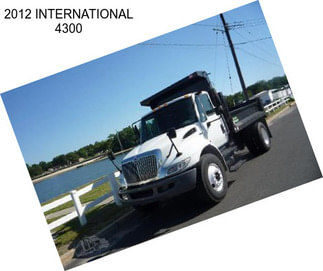 2012 INTERNATIONAL 4300