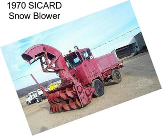 1970 SICARD Snow Blower