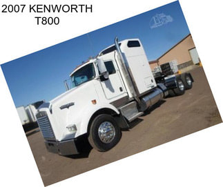 2007 KENWORTH T800