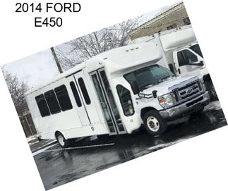 2014 FORD E450